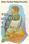 Libro: Vida, muerte y placer