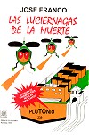 Libro Las lucirnagas de la muerte